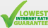 Lowest Internet rate guarantee